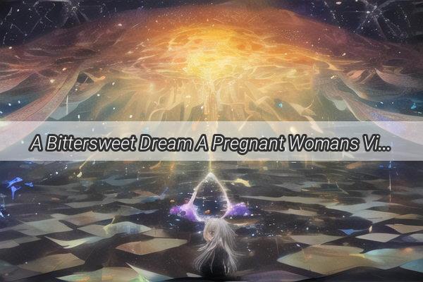 A Bittersweet Dream A Pregnant Womans Vision of a Son Amidst Tragedy